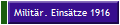 Milit�r. Eins�tze 1916